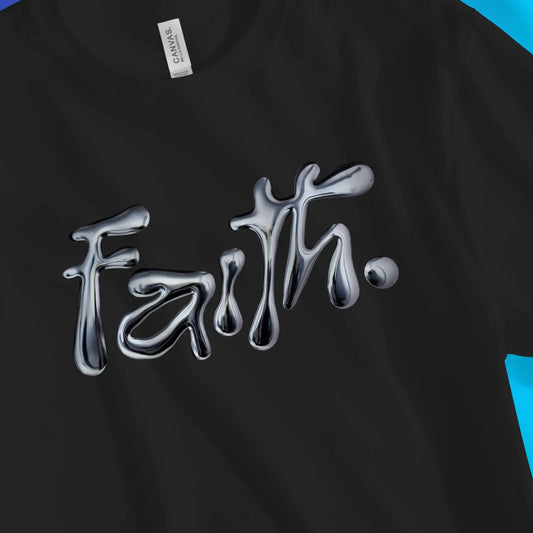 Faith. (Chrome Effect) | Premium Unisex Christian T-Shirt