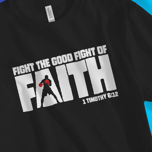 Fight The Good Fight of FAITH – Unisex Christian T-Shirt designed by 3rd Day Christian Clothing.