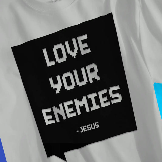 Love Your Enemies - Jesus | Premium Unisex Christian T-Shirt