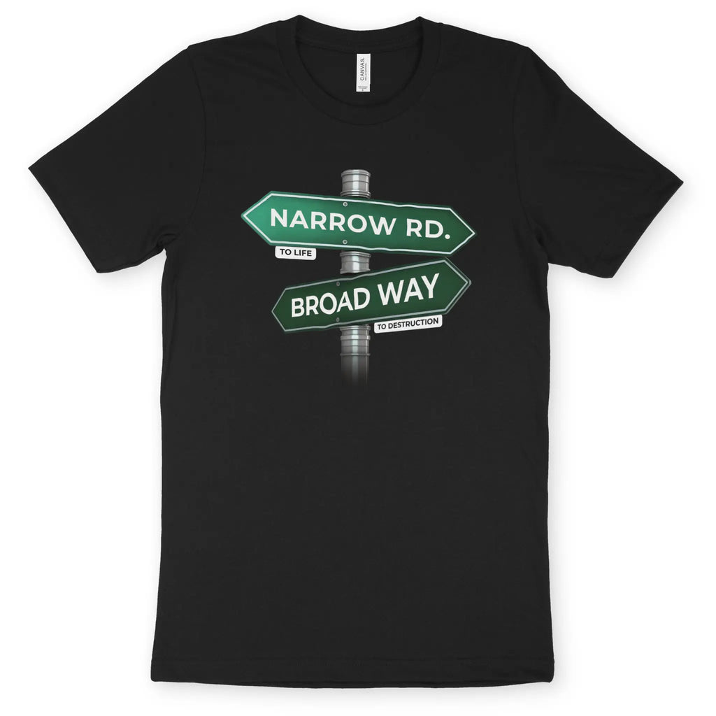 Narrow Rd. – Unisex Christian T-Shirt designed by 3rd Day Christian Clothing.