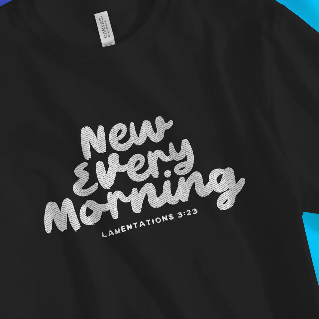 New Every Morning – Unisex Christian T-Shirt designed by 3rd Day Christian Clothing.