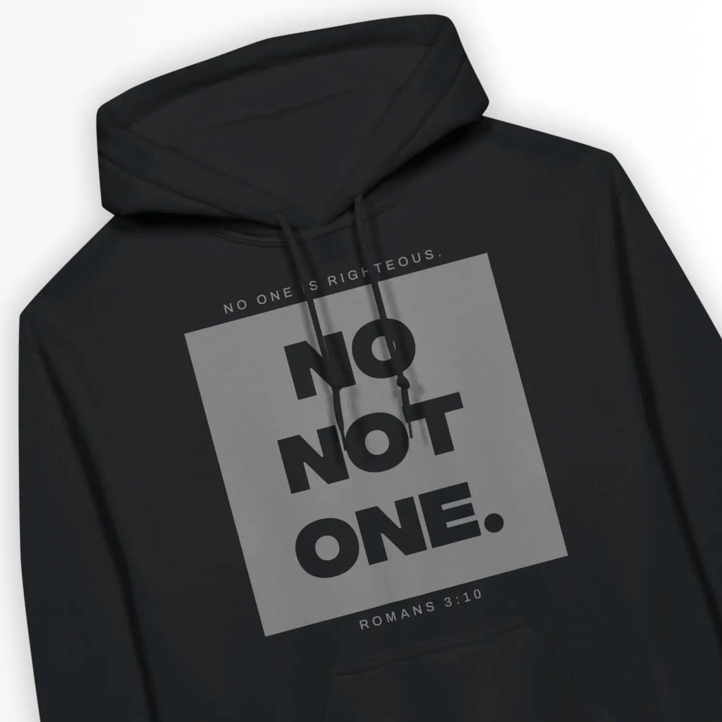 NO ONE IS RIGHTEOUS (Black) – Unisex Christian Hoodie designed by 3rd Day Christian Clothing.