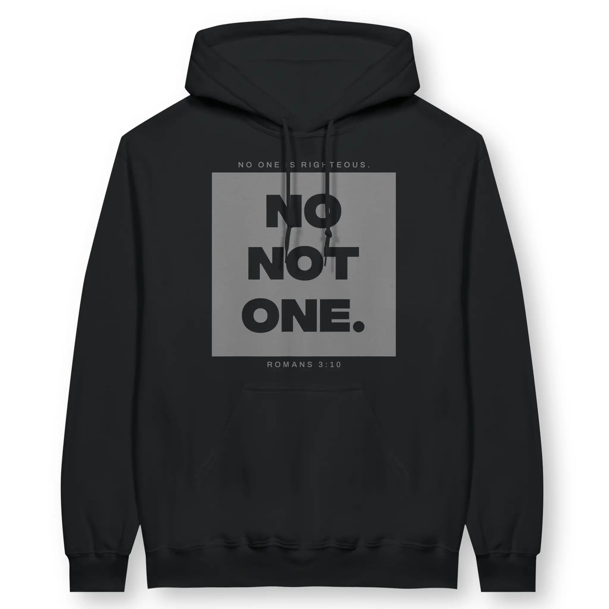 NO ONE IS RIGHTEOUS (Black) – Unisex Christian Hoodie designed by 3rd Day Christian Clothing.