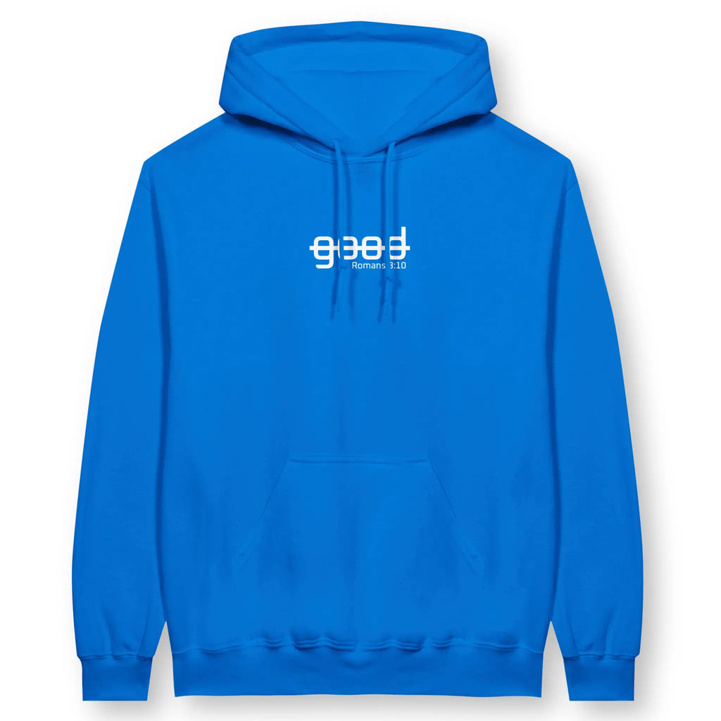Not Good (Romans 3:10) – Unisex Christian Hoodie designed by 3rd Day Christian Clothing.