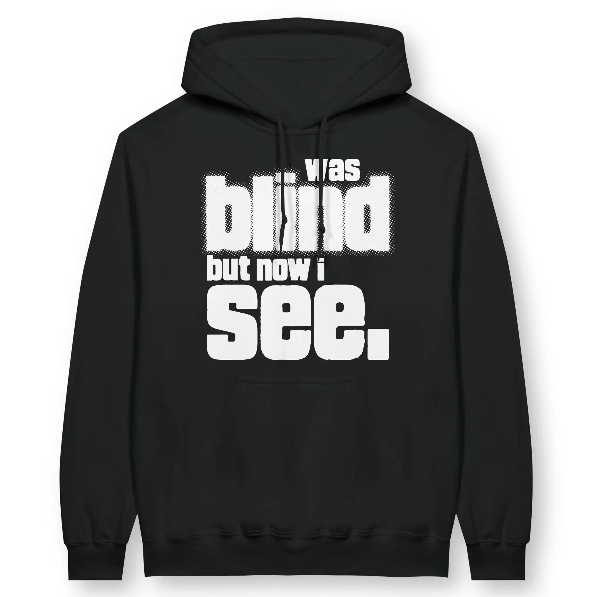 now i see (2nd Edition) – Unisex Christian Hoodie designed by 3rd Day Christian Clothing.