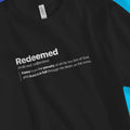 Redeemed (Definition) – Unisex Christian T-Shirt designed by 3rd Day Christian Clothing.
