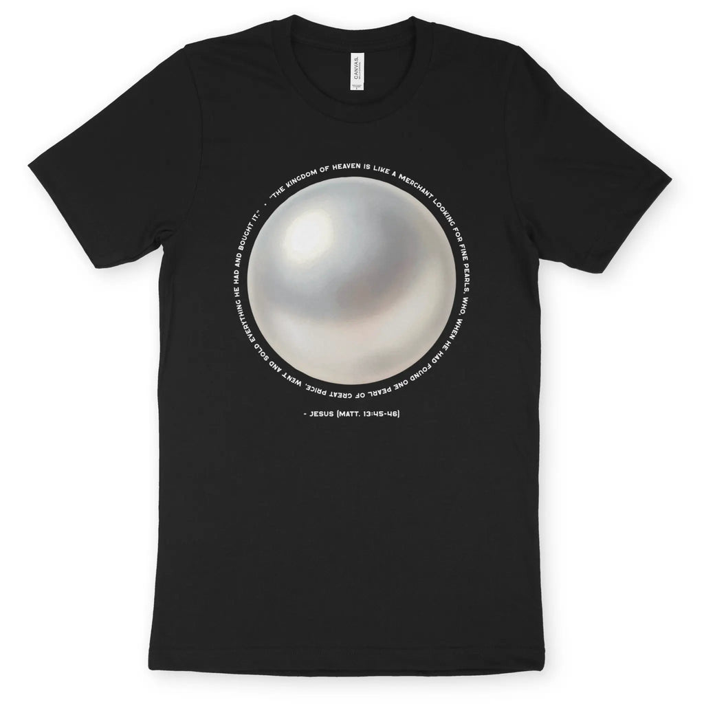The Pearl of Great Price – Unisex Christian T-Shirt designed by 3rd Day Christian Clothing.