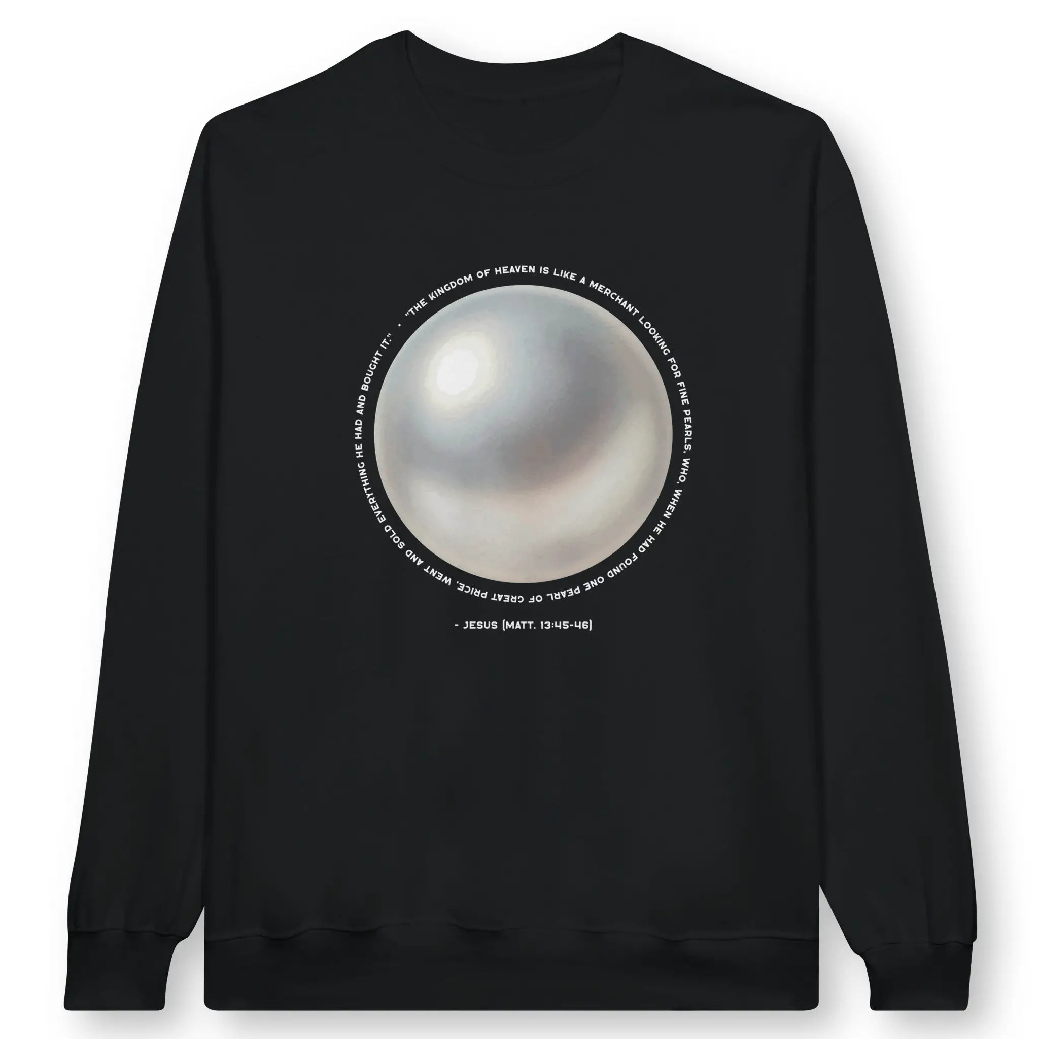 The Pearl of Great Price – Unisex Christian Sweatshirt