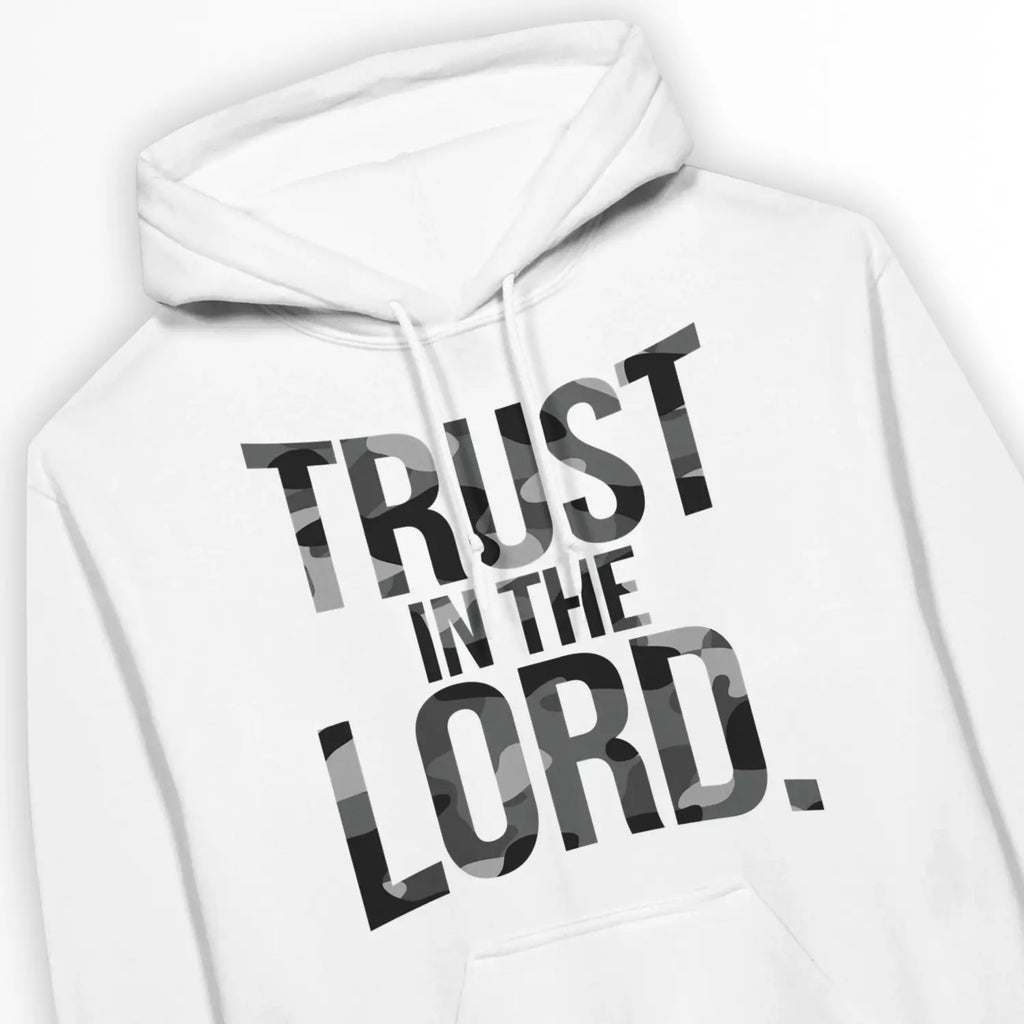 TRUST IN THE LORD. – Unisex Christian Hoodie designed by 3rd Day Christian Clothing.