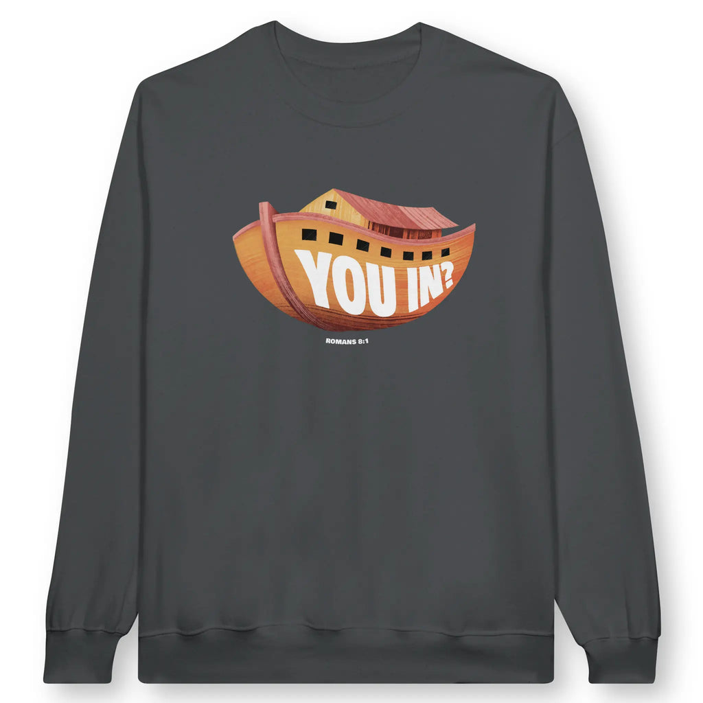 You In? – Unisex Christian Sweatshirt